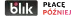 BLIK Płacę Później